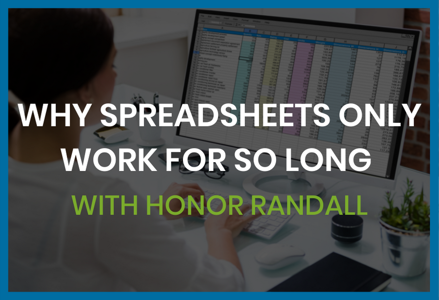 Why Spreadsheets Only Work for So Long